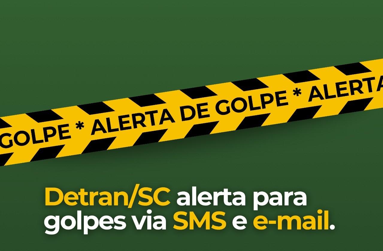 Detran/SC alerta para golpes envolvendo mensagens de suspensão da CNH