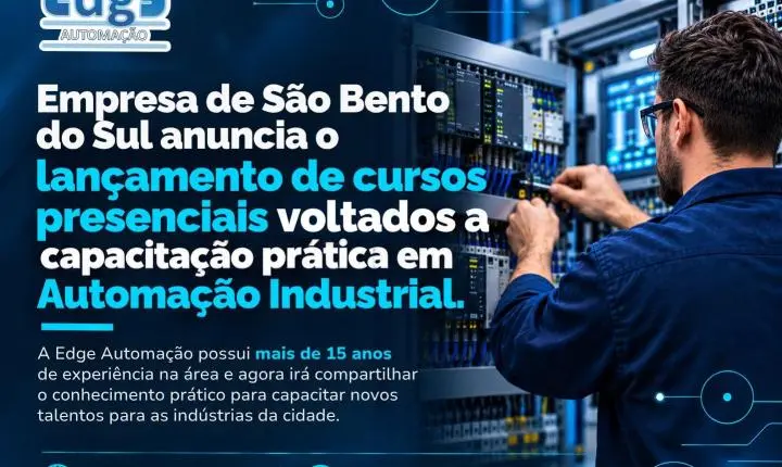 Com 15 anos de atuação, EDGE Automação Industrial lança cursos práticos para capacitar profissionais em São Bento do Sul